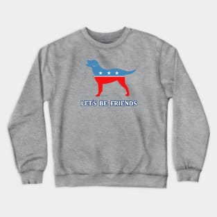 The Unofficial Party of "Let's be Friends" Crewneck Sweatshirt